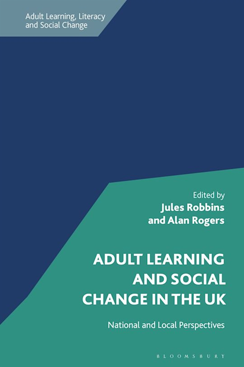 Adult Learning and Social Change in the UK: National and Local Perspectives/Product Detail/Reading