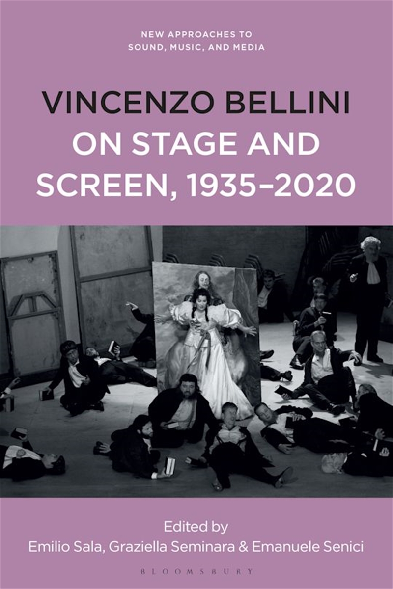 Vincenzo Bellini on Stage and Screen, 1935-2020/Product Detail/Arts & Entertainment