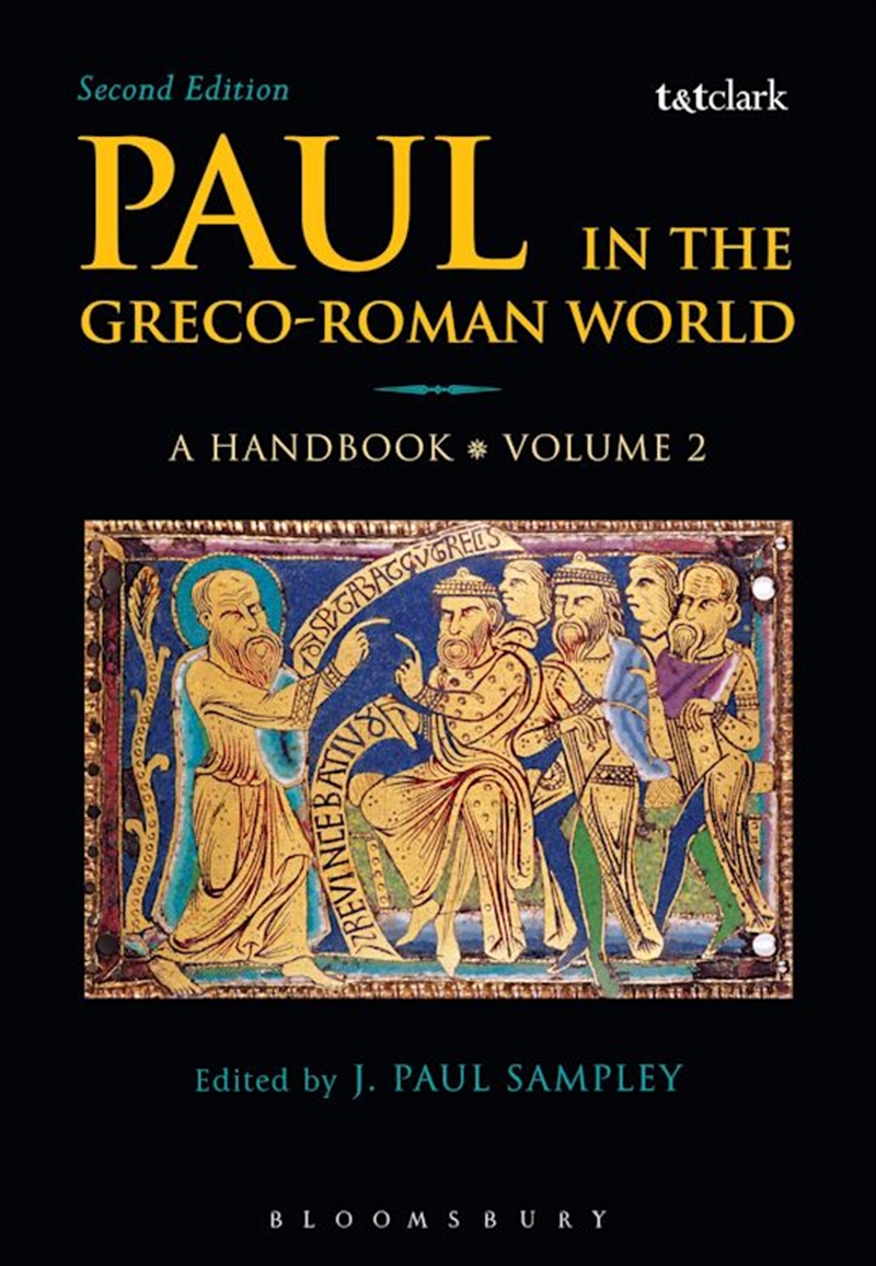 Paul in the Greco-Roman World: A Handbook: Volume II/Product Detail/History