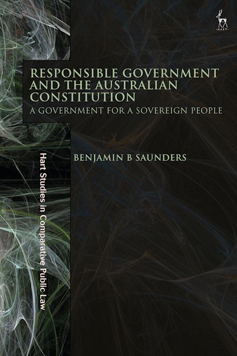 Responsible Government and the Australian Constitution: A Government for a Sovereign People/Product Detail/Reading