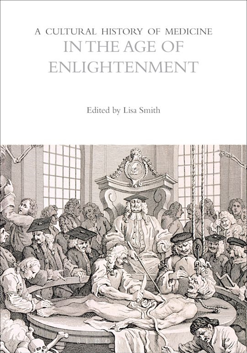 A Cultural History of Medicine in the Age of Enlightenment/Product Detail/History