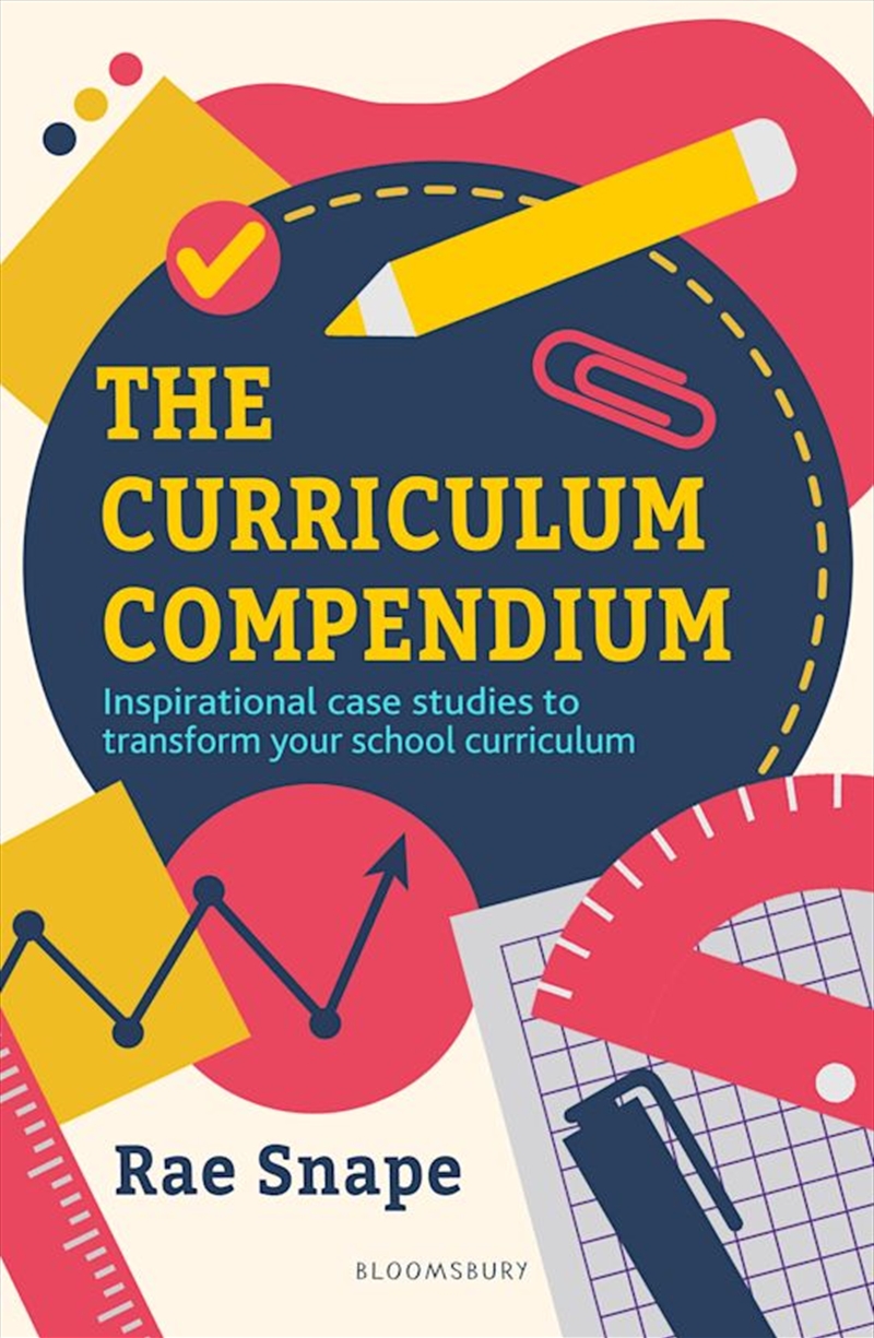 The Curriculum Compendium: Inspirational case studies to transform yourschool curriculum/Product Detail/Reading