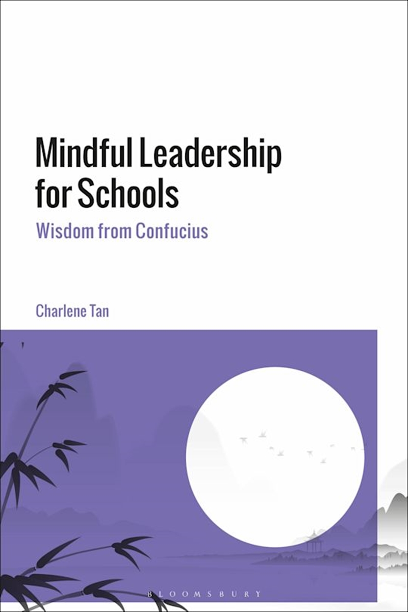 Mindful Leadership for Schools: Wisdom from Confucius/Product Detail/Reading