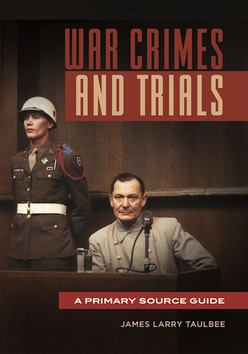 War Crimes and Trials: A Primary Source Guide/Product Detail/Reading