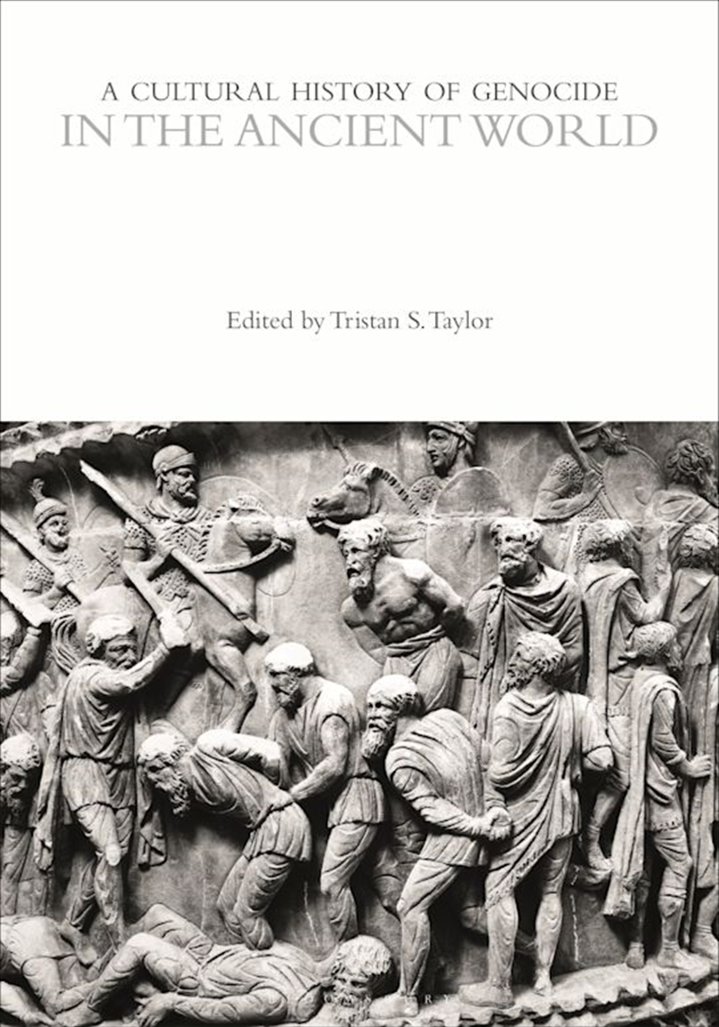 A Cultural History of Genocide in the Ancient World/Product Detail/History