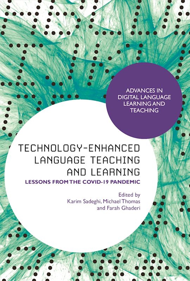 Technology-Enhanced Language Teaching and Learning: Lessons from the Covid-19 Pandemic/Product Detail/Language & Linguistics