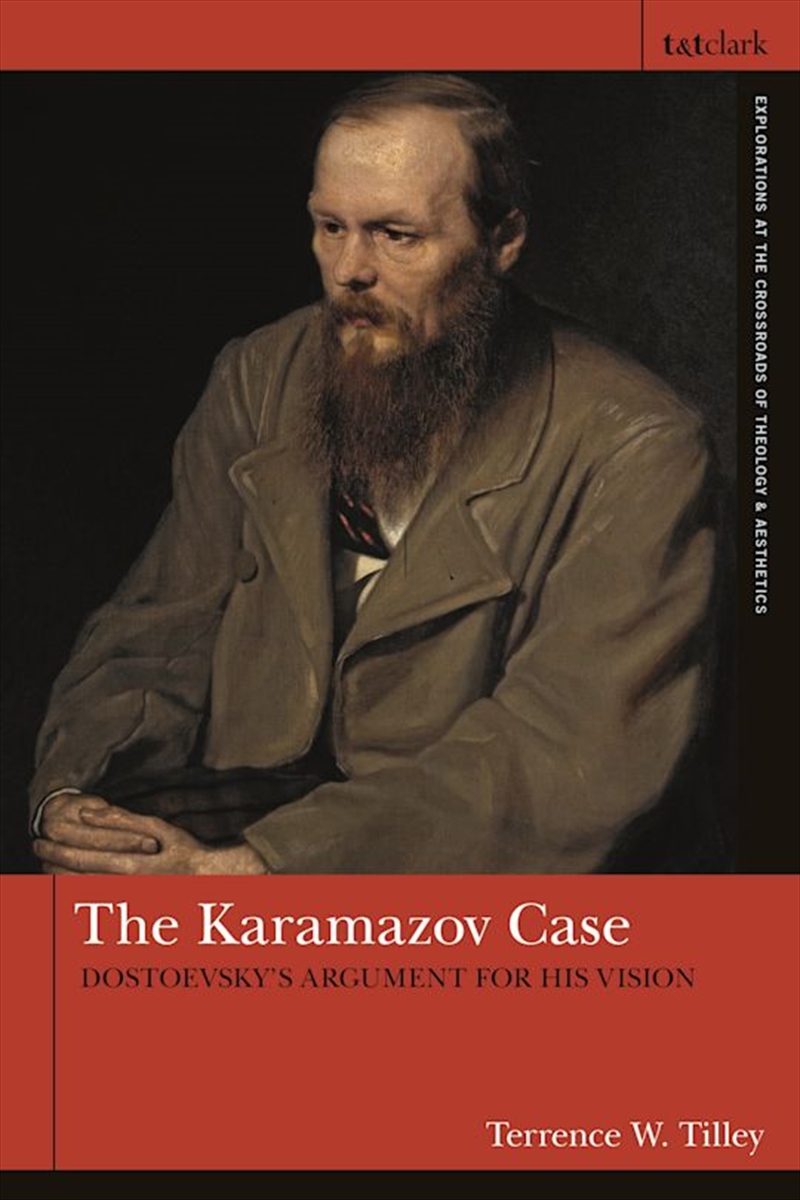 The Karamazov Case: Dostoevsky's Argument for His Vision/Product Detail/Religion & Beliefs