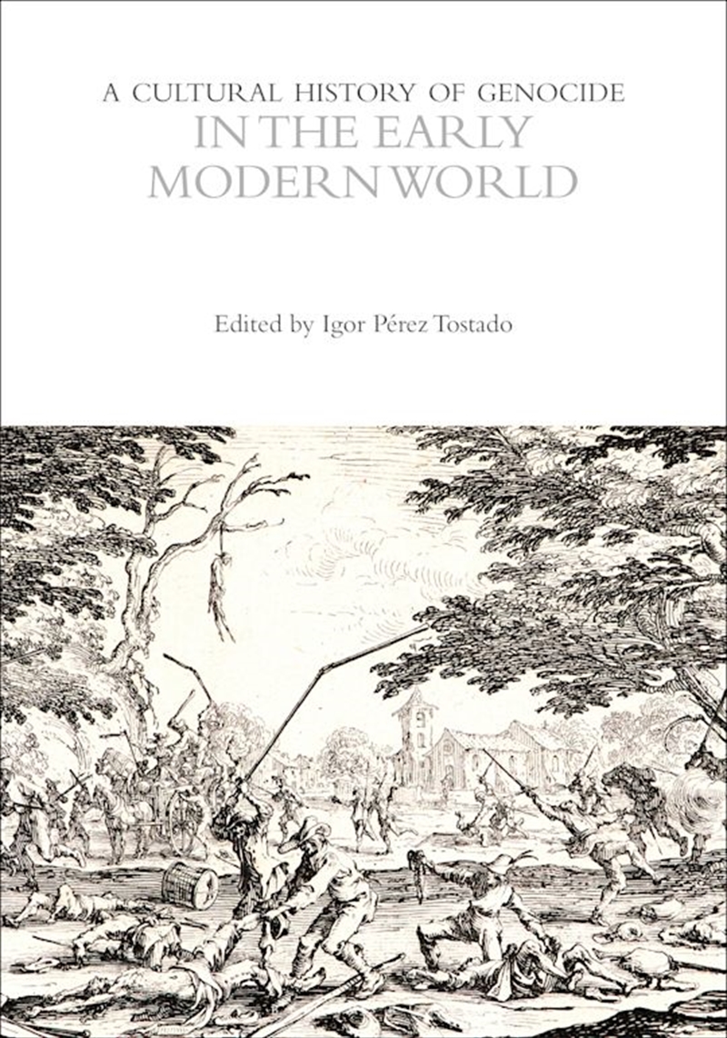 A Cultural History of Genocide in the Early Modern World/Product Detail/History