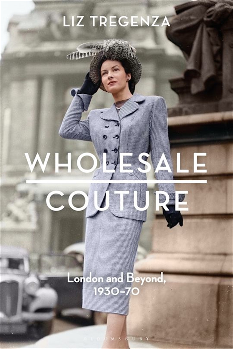 Wholesale Couture: London and Beyond, 1930-70/Product Detail/Fashion & Style Guides