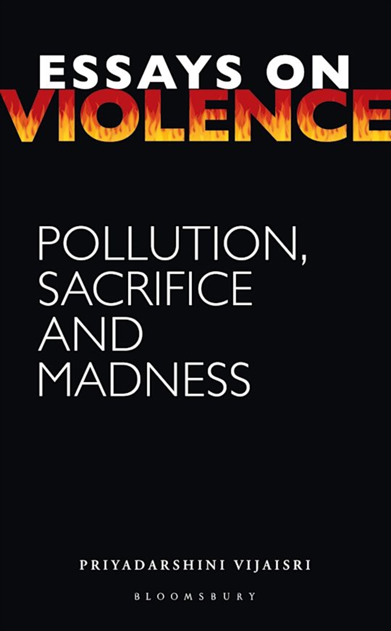 Essays on Violence: Pollution, Sacrifice and Madness/Product Detail/History