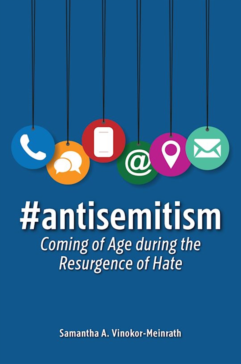 #antisemitism: Coming of Age during the Resurgence of Hate/Product Detail/Religion & Beliefs