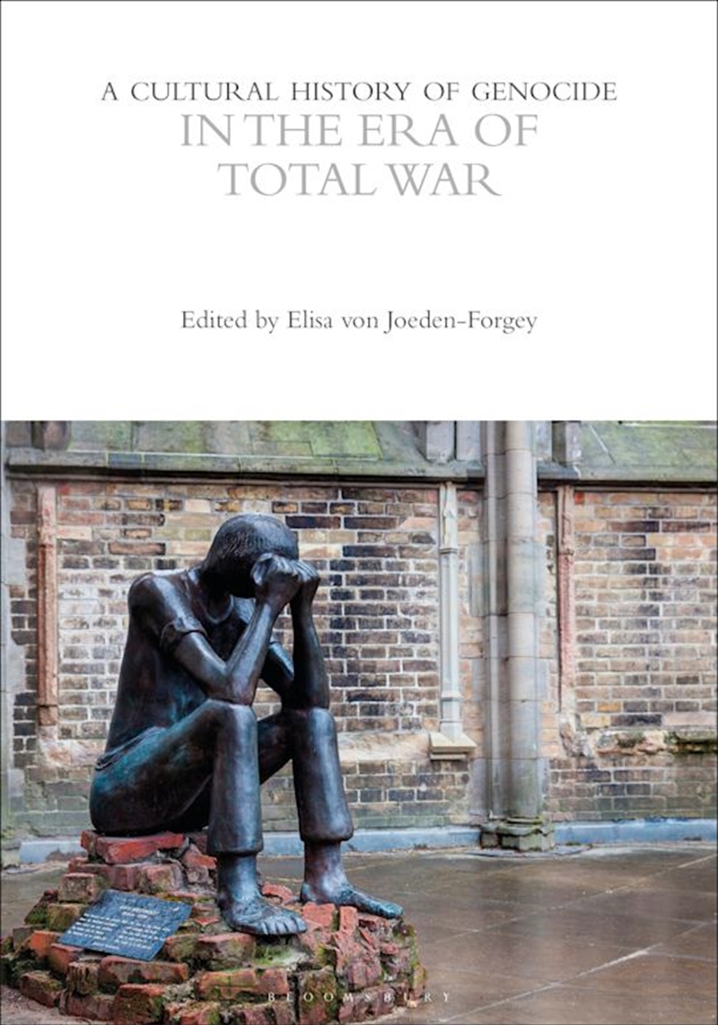 A Cultural History of Genocide in the Era of Total War/Product Detail/History