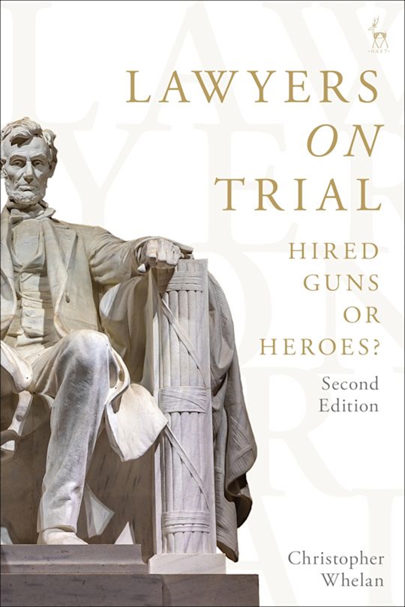 Lawyers on Trial: Hired Guns or Heroes?/Product Detail/Reading