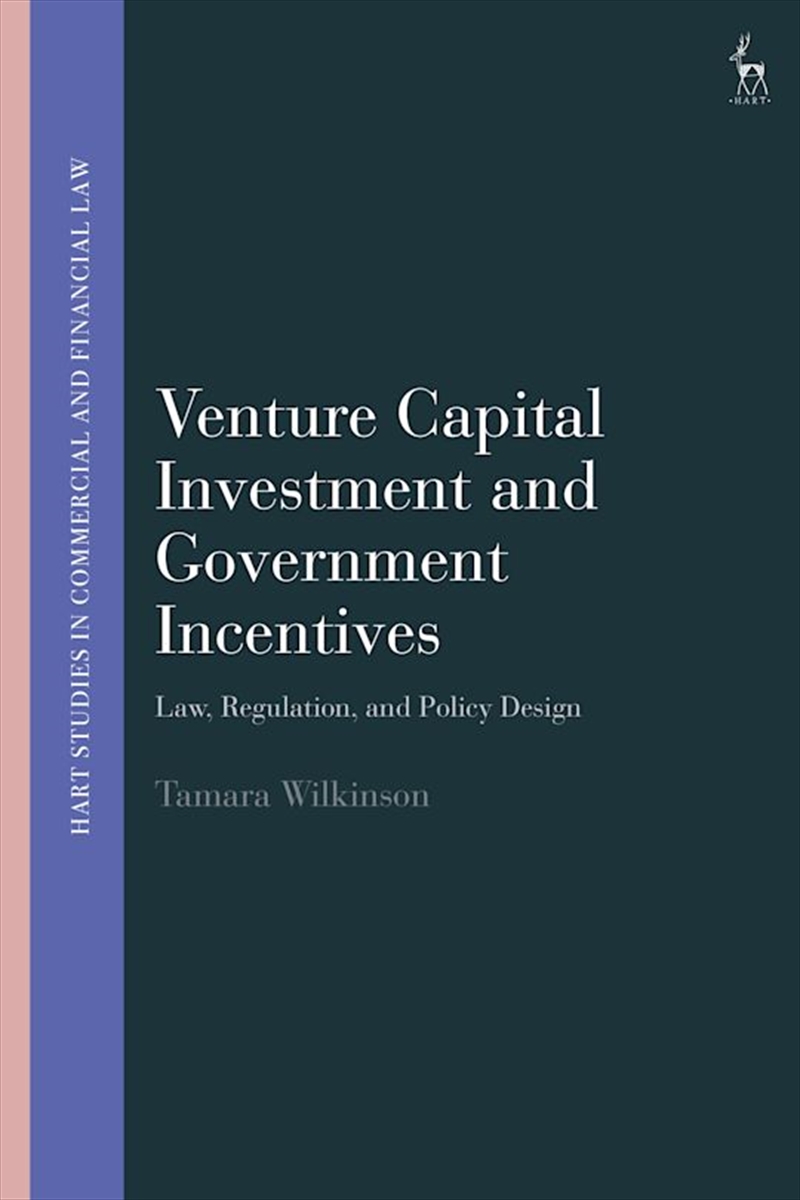 Venture Capital Investment and Government Incentives: Law, Regulation, and Policy Design/Product Detail/Reading