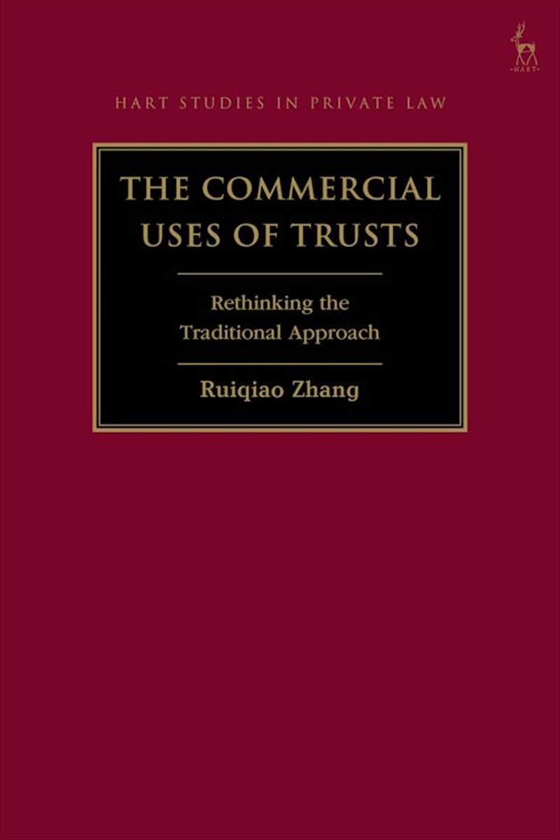 The Commercial Uses of Trusts: Rethinking the Traditional Approach/Product Detail/Reading