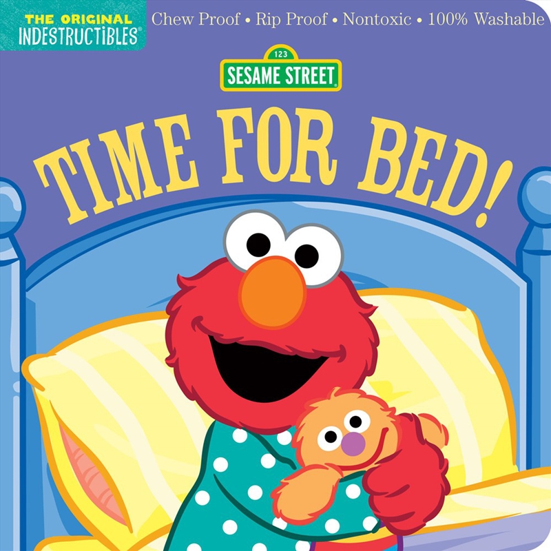 Indestructibles: Sesame Street: Time for Bed!/Product Detail/Early Childhood Fiction Books