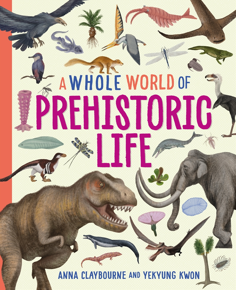 A Whole World of...: Prehistoric Life/Product Detail/Childrens