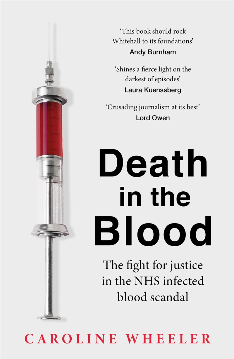 Death in the Blood: the most shocking scandal in NHS history from the journalist who has followed th/Product Detail/Politics & Government