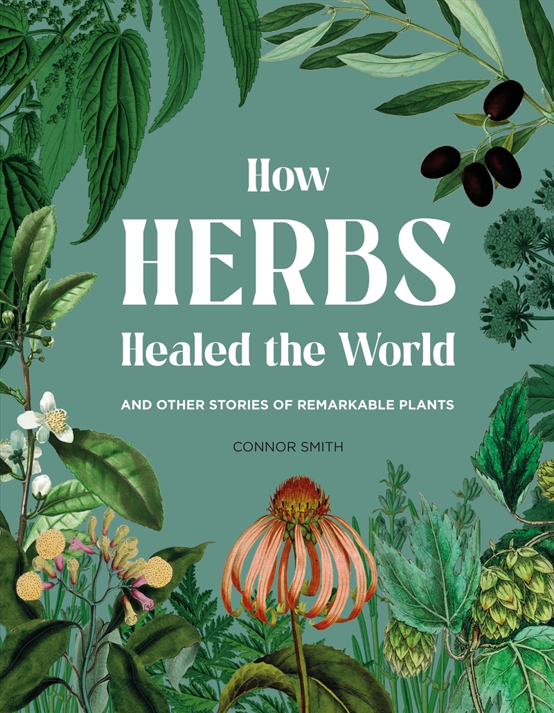 How Herbs Healed the World/Product Detail/Gardening