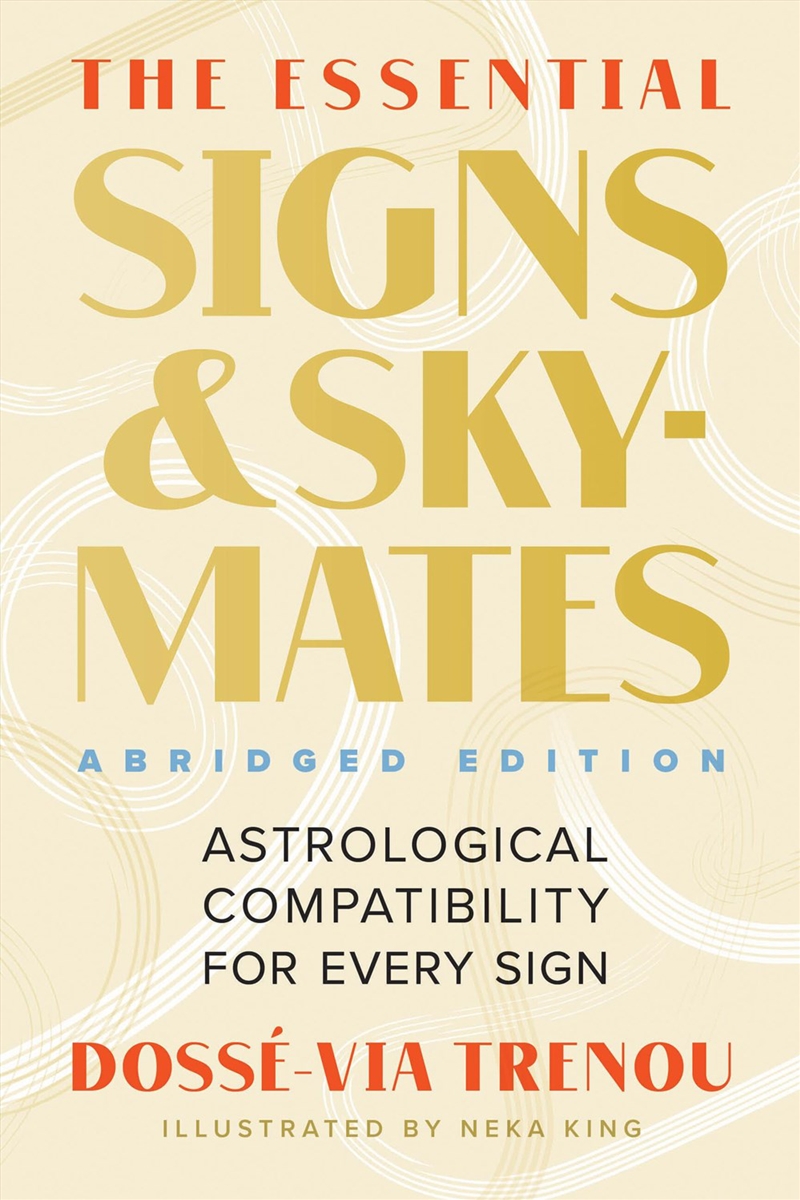 The Essential Signs & Skymates (Abridged Edition)/Product Detail/Tarot & Astrology