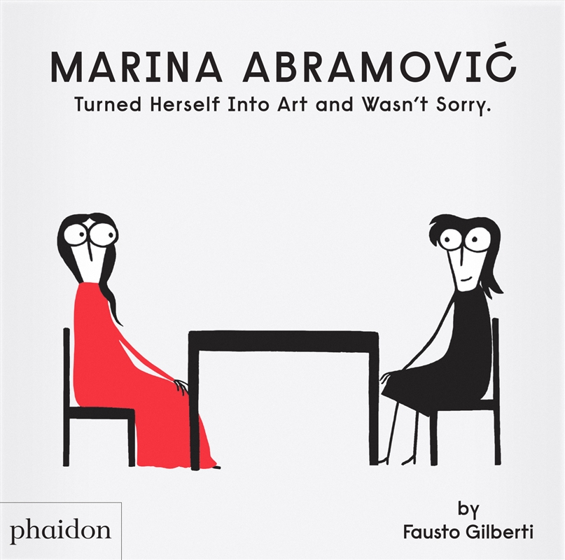 Marina Abramovic Turned Herself Into Art and Wasn't Sorry./Product Detail/Children