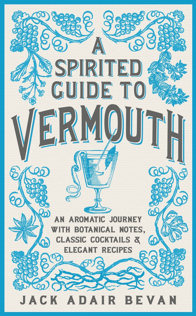 A Spirited Guide to Vermouth/Product Detail/Recipes, Food & Drink