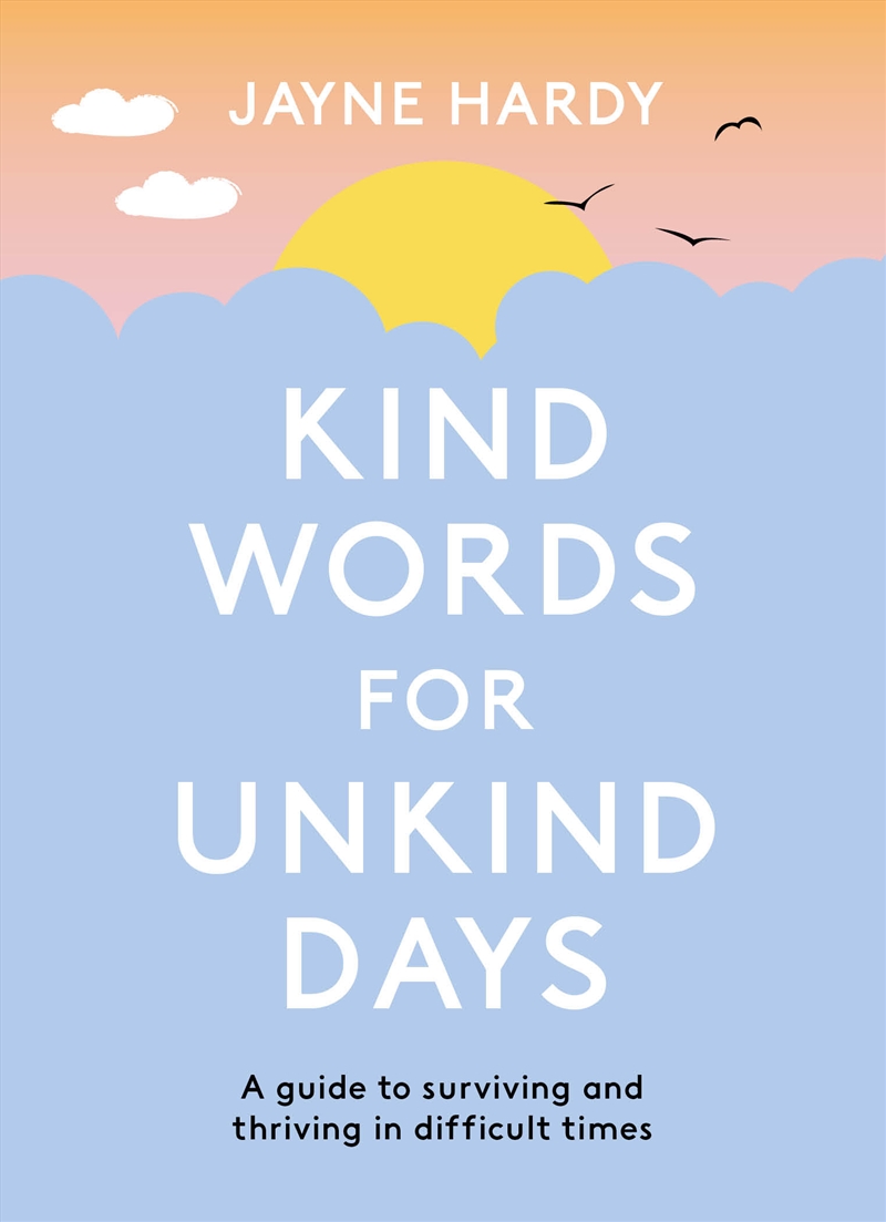 Kind Words for Unkind Days/Product Detail/Self Help & Personal Development