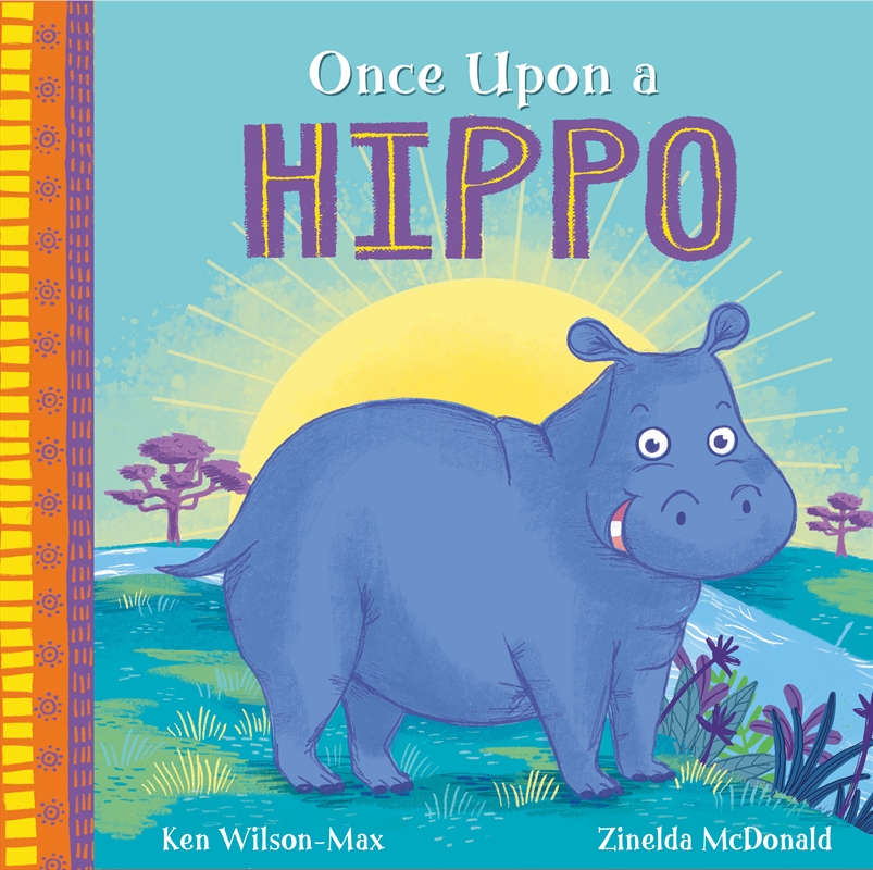 African Stories: Once Upon a Hippo/Product Detail/Early Childhood Fiction Books