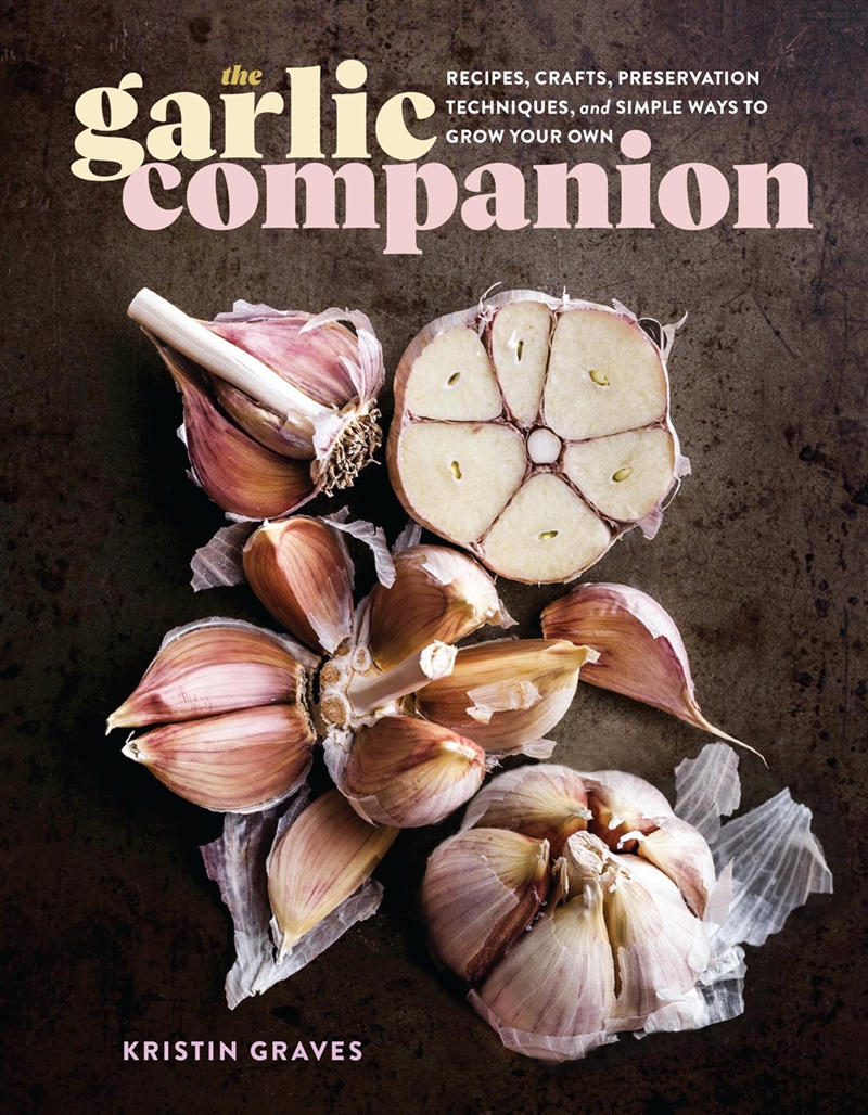 The Garlic Companion/Product Detail/Recipes, Food & Drink