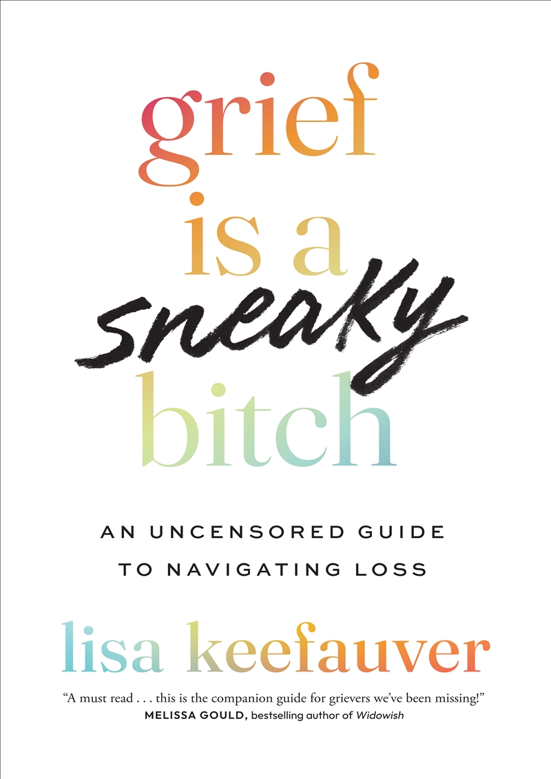 Grief is a Sneaky Bitch/Product Detail/Self Help & Personal Development