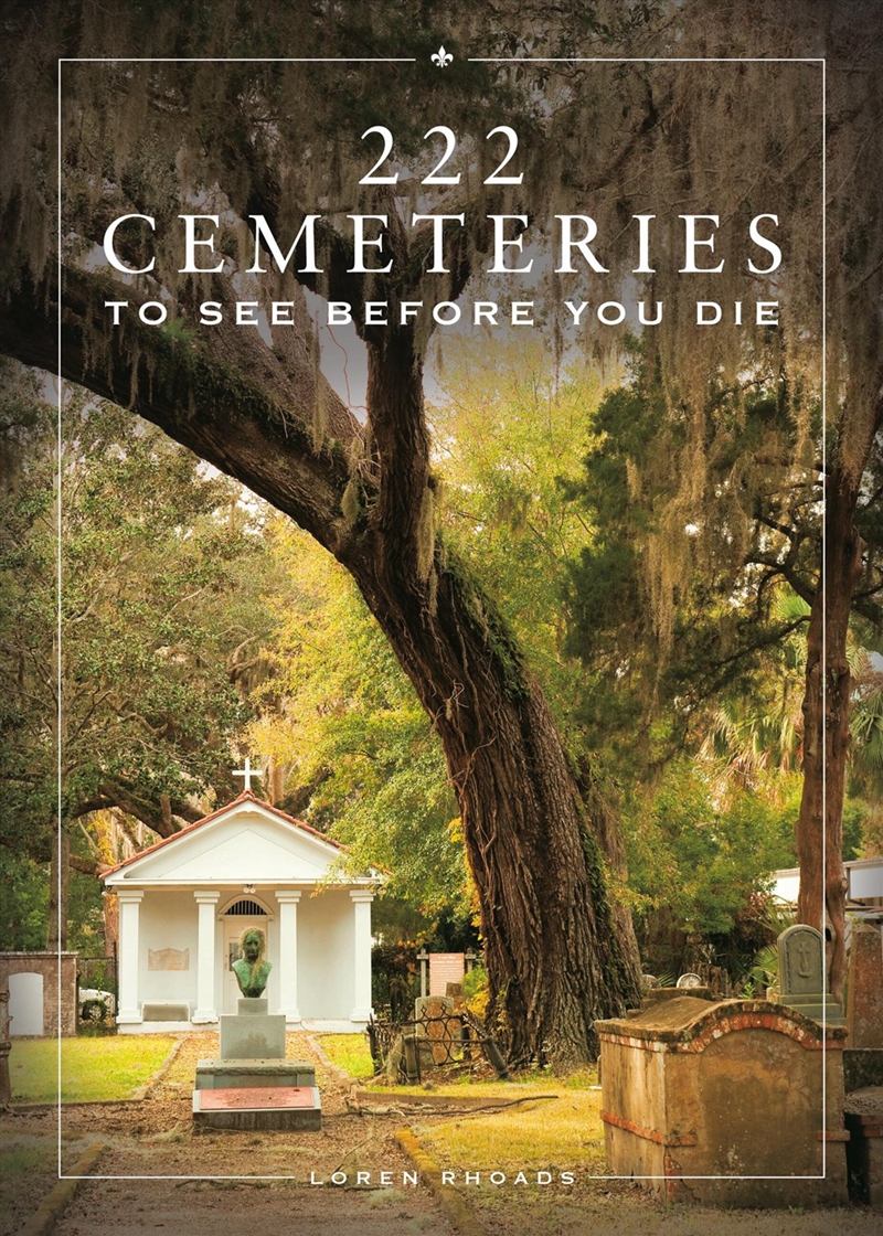 222 Cemeteries to See Before You Die/Product Detail/Photography