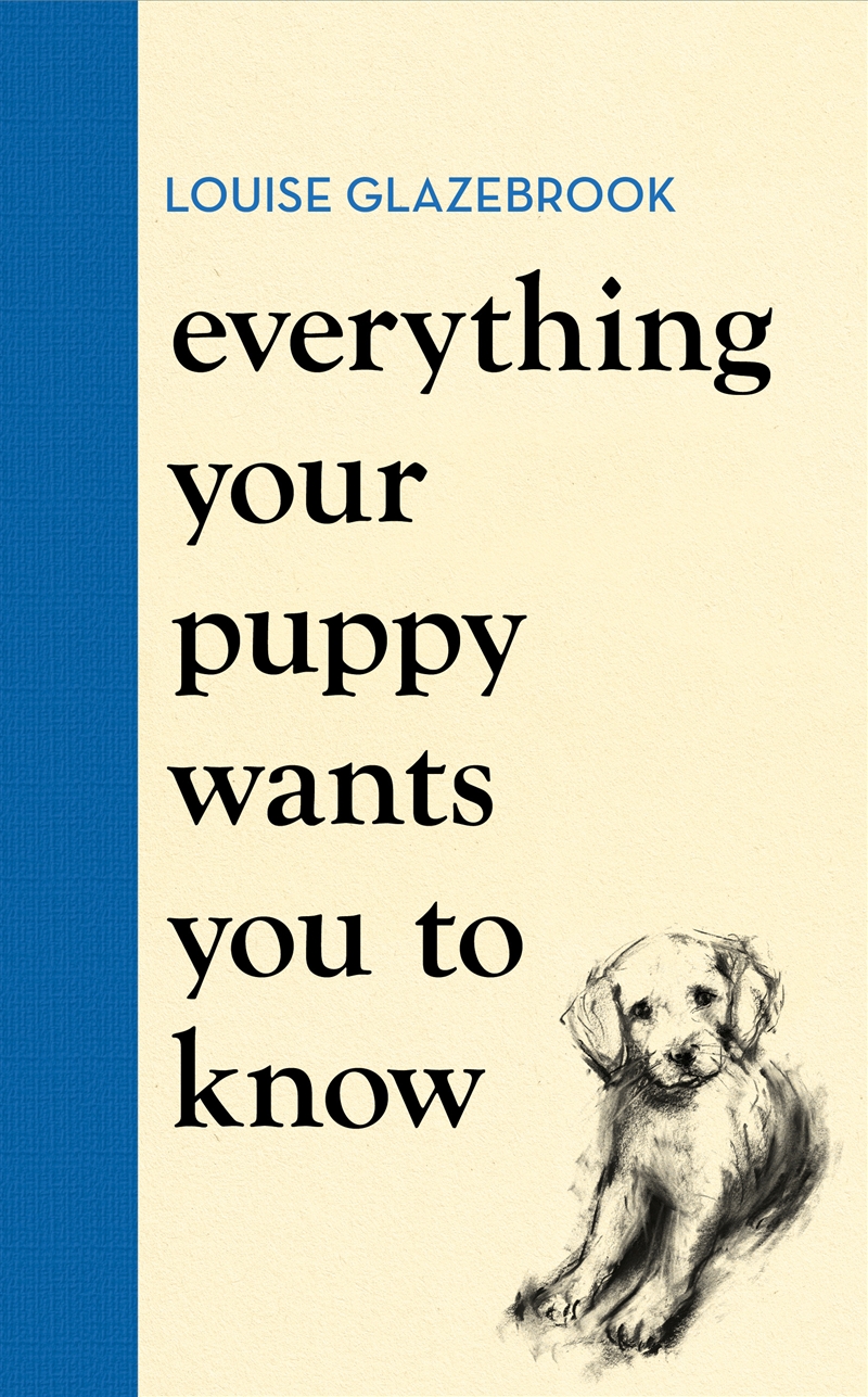 Everything Your Puppy Wants You to Know/Product Detail/Animals & Nature