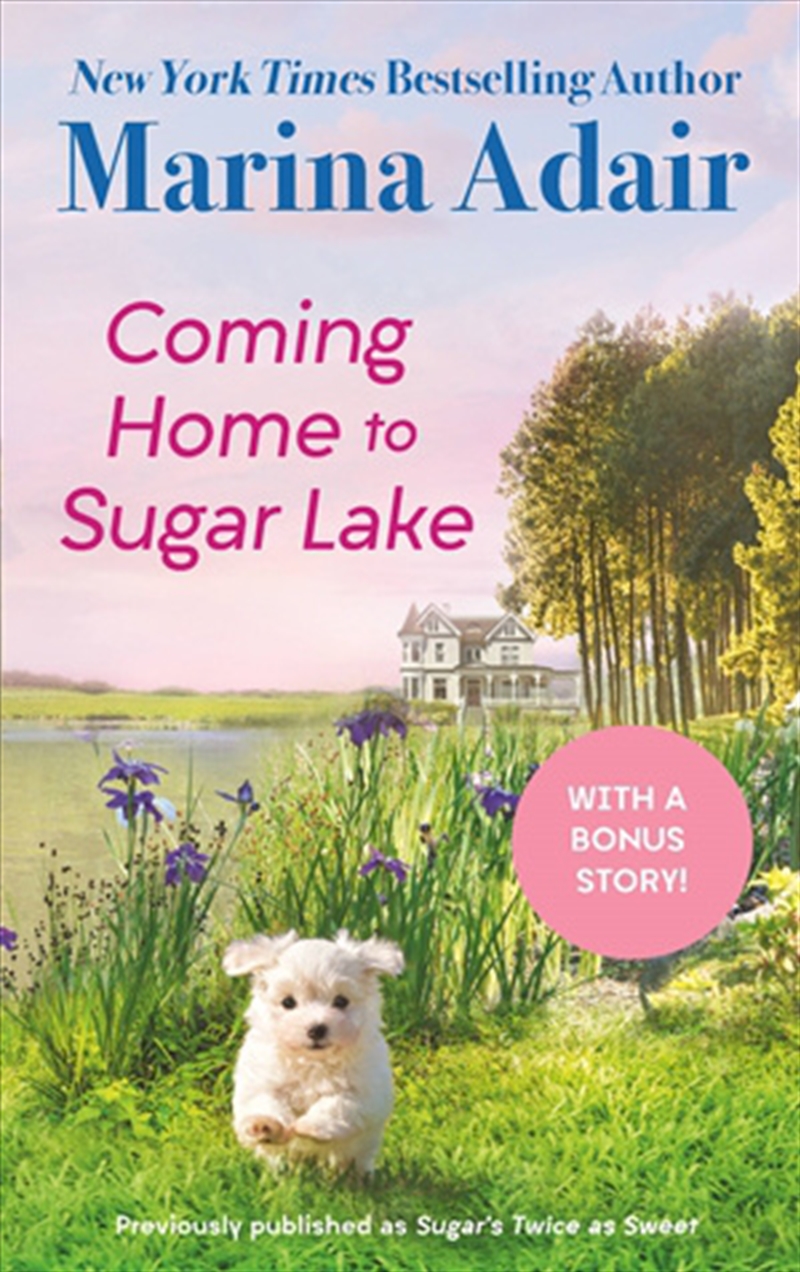 Coming Home to Sugar Lake (previously published as Sugar s Twice as Sweet)/Product Detail/Romance