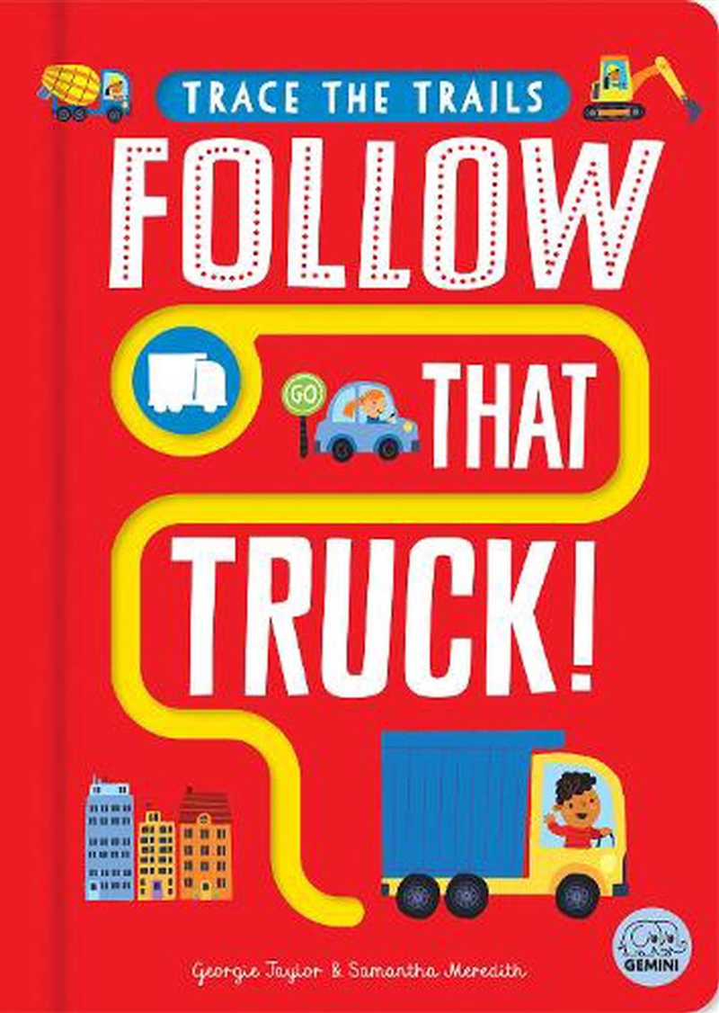 Follow That Truck!/Product Detail/Early Childhood Fiction Books