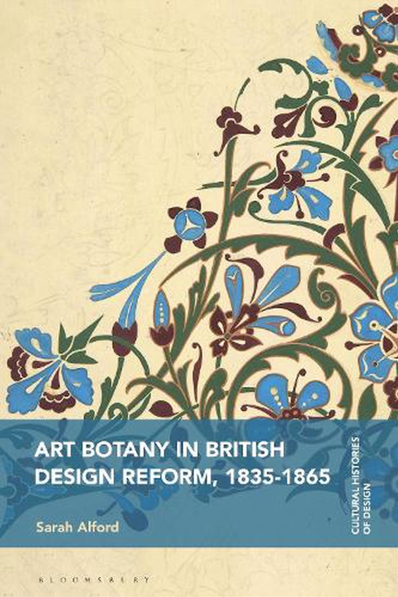 Art Botany in British Design Reform, 1835-1865/Product Detail/Reading