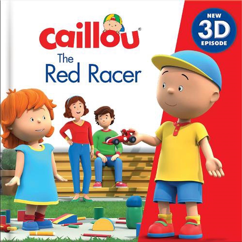 Caillou: The Red Racer/Product Detail/Early Childhood Fiction Books