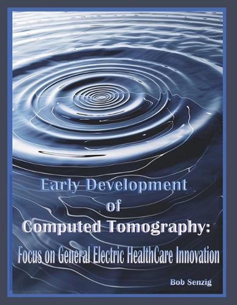 Early Development of Computed Tomography:/Product Detail/Reading