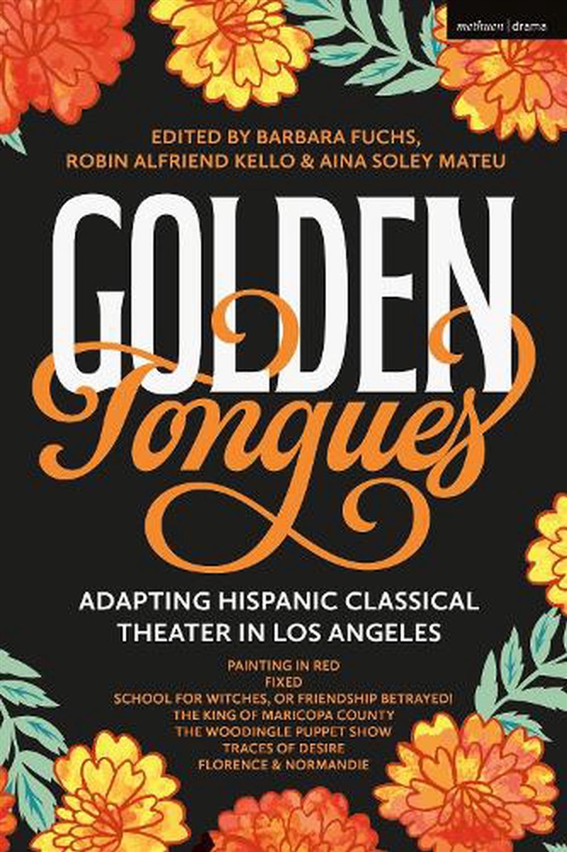 Golden Tongues: Adapting Hispanic Classical Theater in Los Angeles/Product Detail/Literature & Poetry