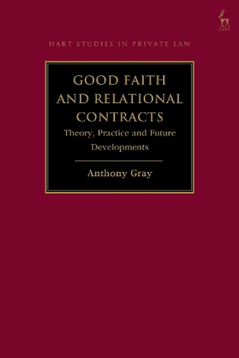 Good Faith and Relational Contracts: Theory, Practice and Future Developments/Product Detail/Reading