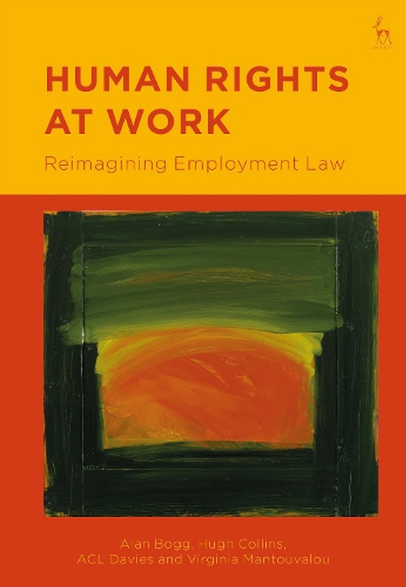 Human Rights at Work: Reimagining Employment Law/Product Detail/Reading