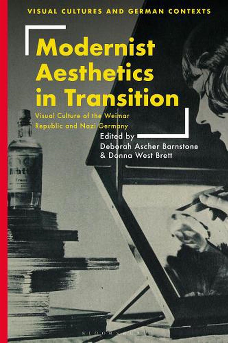 Modernist Aesthetics in Transition: Visual Culture of the Weimar Republic and Nazi Germany/Product Detail/Reading