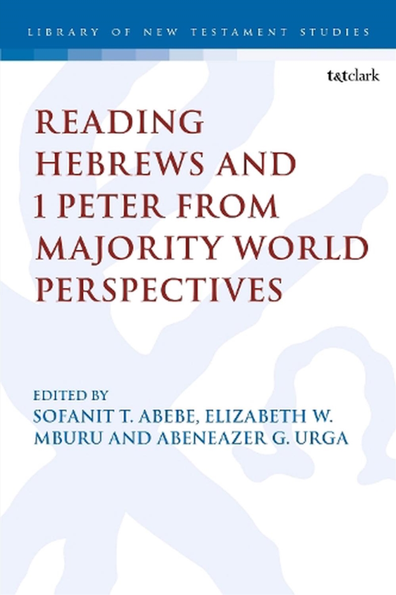 Reading Hebrews and 1 Peter from Majority World Perspectives/Product Detail/Religion & Beliefs