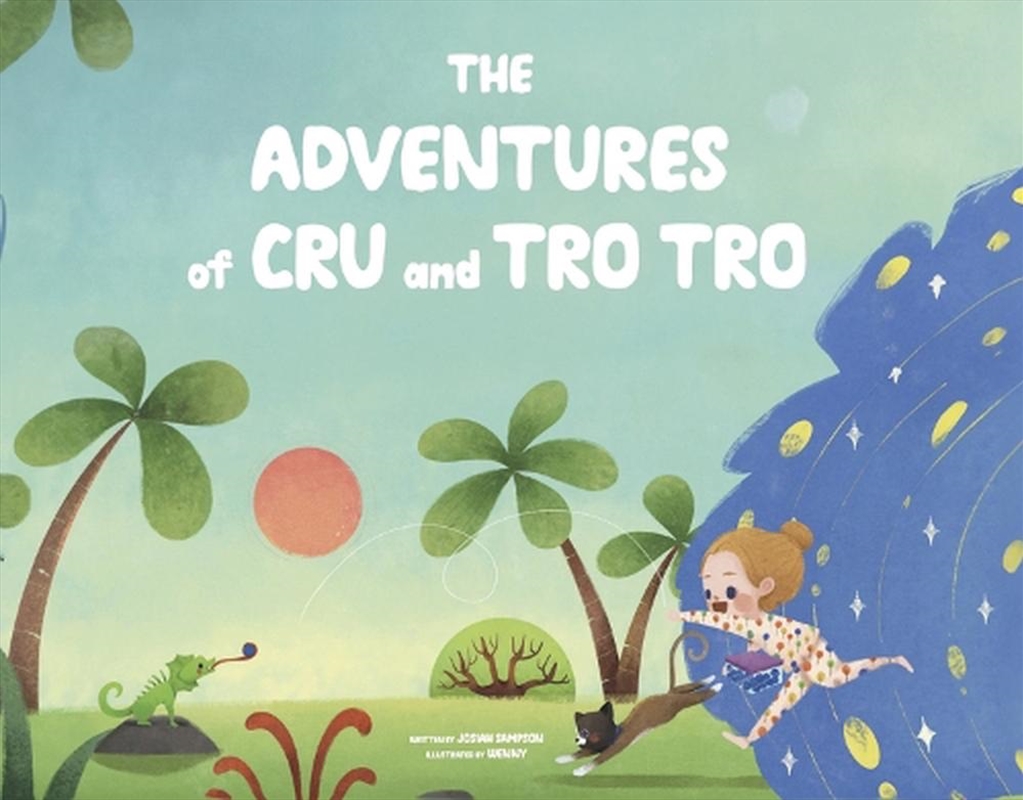 The Adventures of Cru and Tro Tro/Product Detail/Childrens Fiction Books