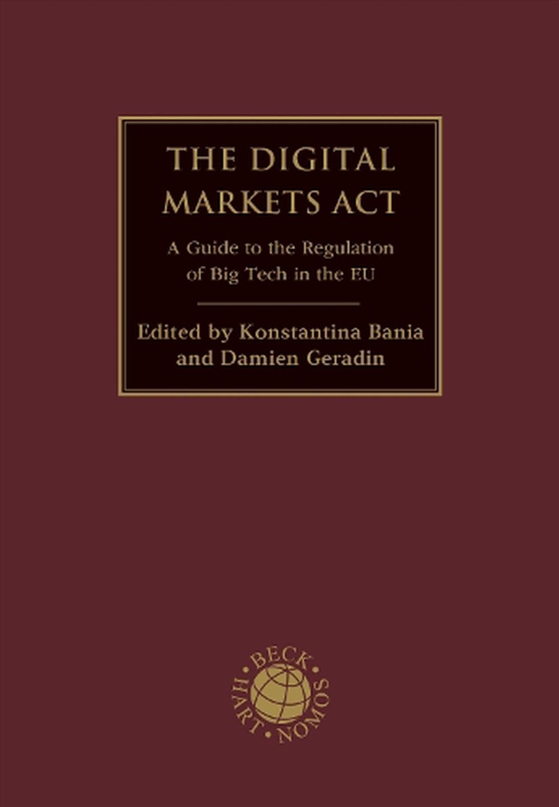 The Digital Markets Act: A Guide to the Regulation of Big Tech in the EU/Product Detail/Reading