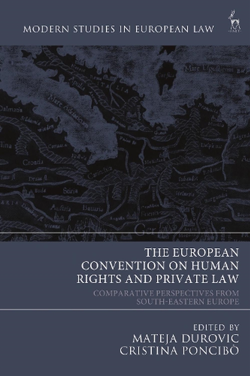 The European Convention on Human Rights and Private Law: Comparative Perspectives from South-Eastern/Product Detail/Reading