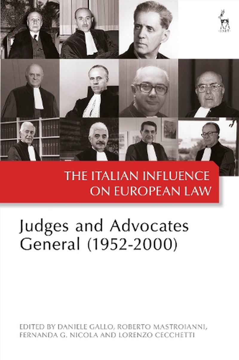 The Italian Influence on European Law: Judges and Advocates General (1952-2000)/Product Detail/Reading