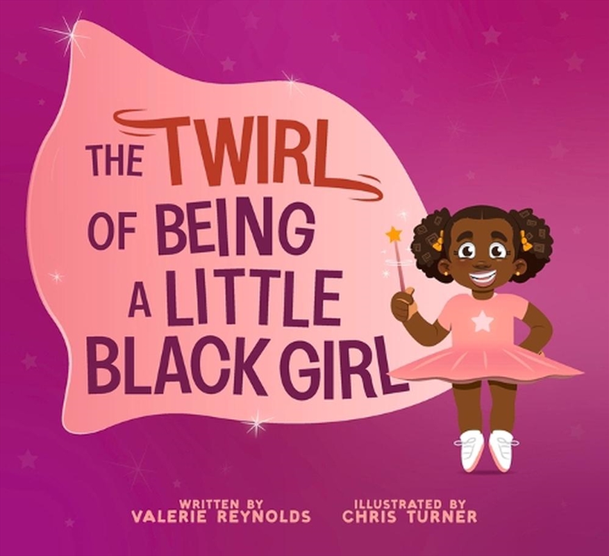 The Twirl of Being a Little Black Girl/Product Detail/Childrens