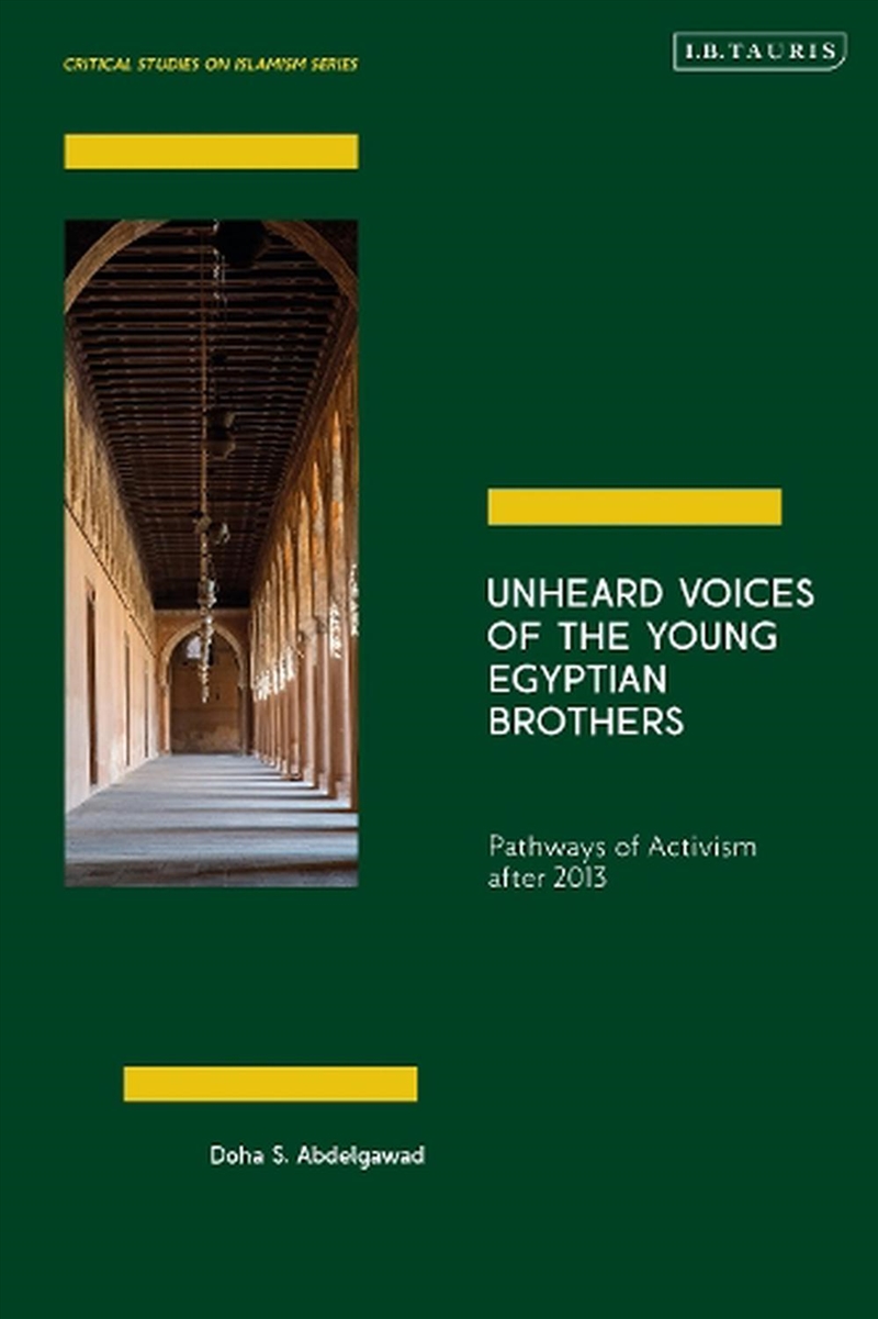 Unheard Voices of the Young Egyptian Brothers: Pathways of Activism after 2013/Product Detail/History