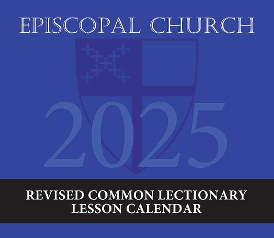 2025 Episcopal Church Revised Common Lectionary Lesson Calendar/Product Detail/Religion & Beliefs