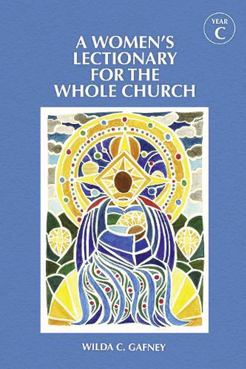 A Women's Lectionary for the Whole Church Year C/Product Detail/Religion & Beliefs